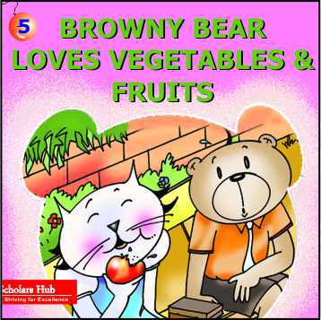 Scholars Hub Browny Bear Loves Vegetables Part 5